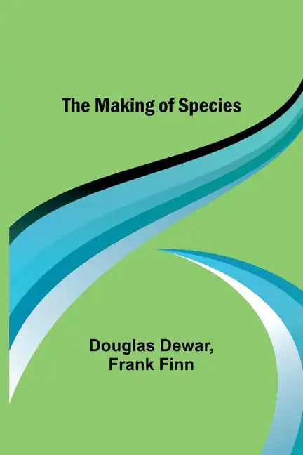 The Making of Species - Paperback