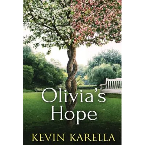 Olivia's Hope: Alive: Yet suspended in time - Hardcover