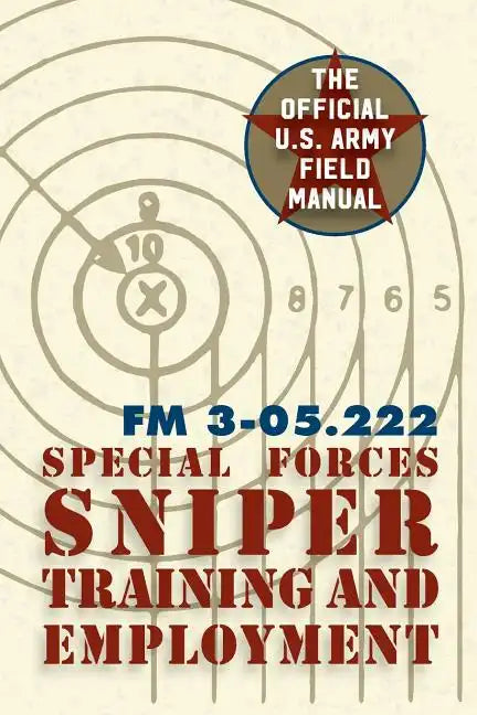 Special Forces Sniper Training and Employment - Paperback