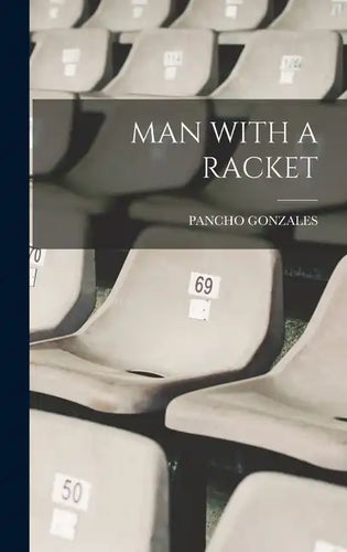 Man with a Racket - Hardcover