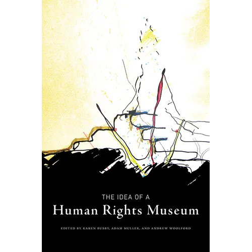 The Idea of a Human Rights Museum - Paperback