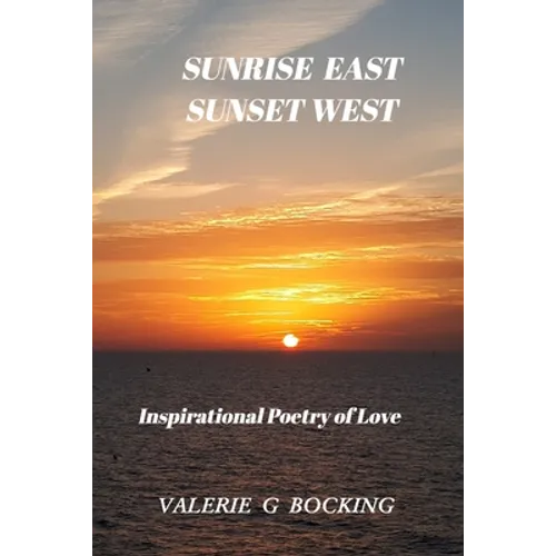 Sunrise East Sunset West - Paperback