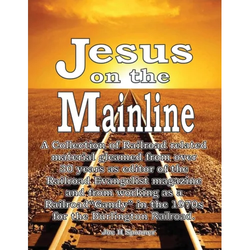 Jesus on the Mainline - Paperback