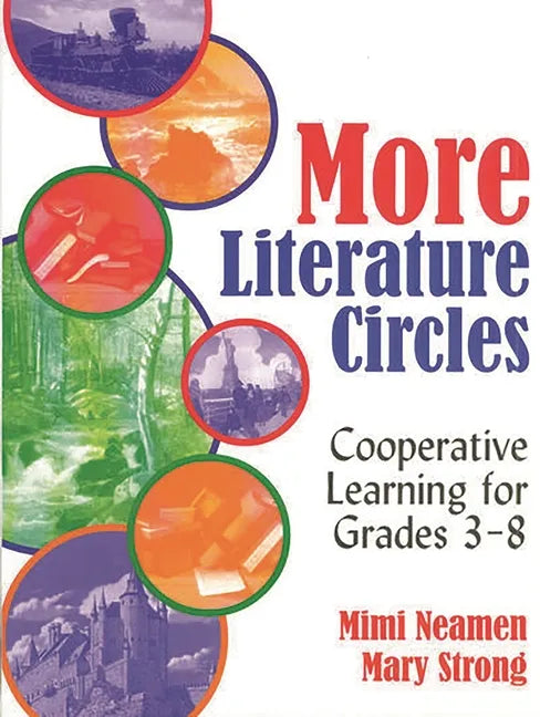 More Literature Circles: Cooperative Learning for Grades 3-8 - Paperback