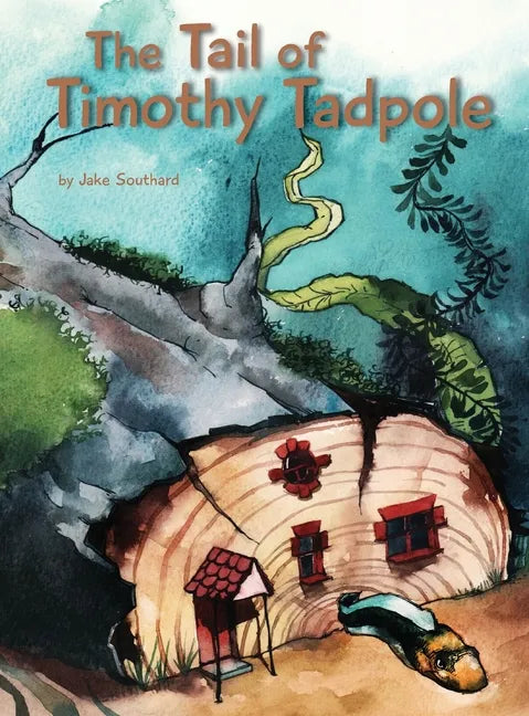The Tail of Timothy Tadpole - Hardcover
