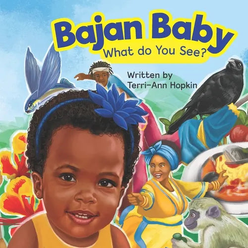 Bajan Baby What Do You See? - Paperback