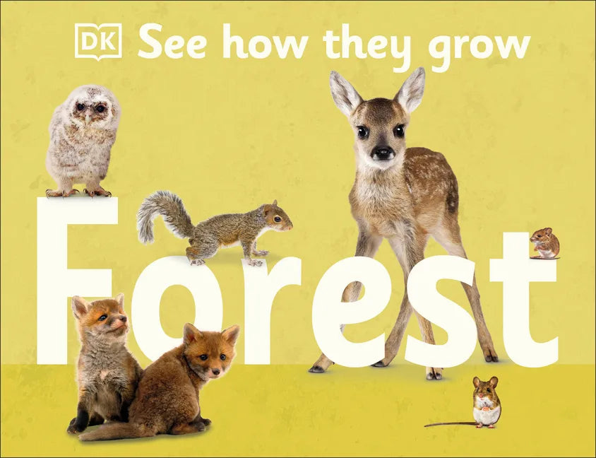 See How They Grow: Forest - Hardcover