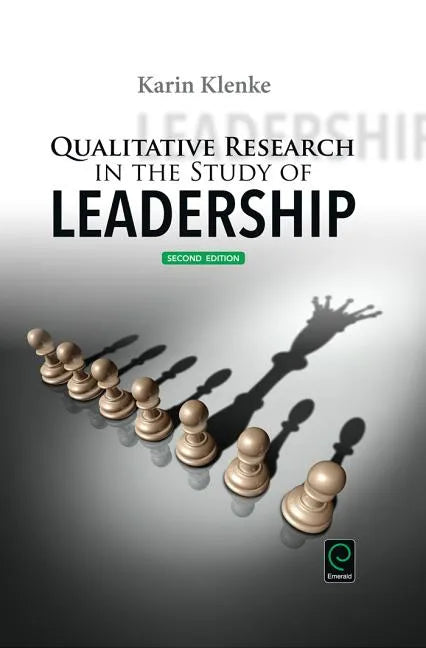 Qualitative Research in the Study of Leadership - Hardcover