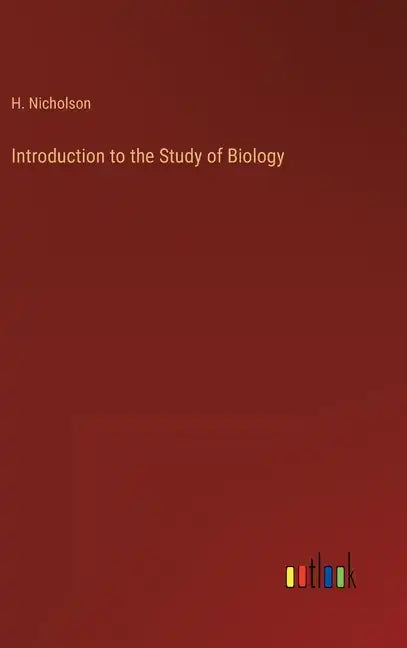 Introduction to the Study of Biology - Hardcover