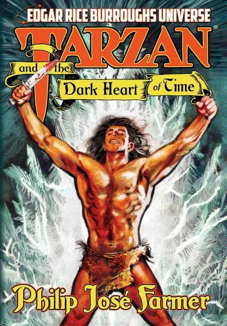 Tarzan and the Dark Heart of Time - Hardcover