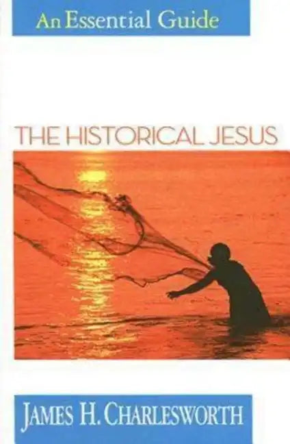 The Historical Jesus: An Essential Guide - Paperback