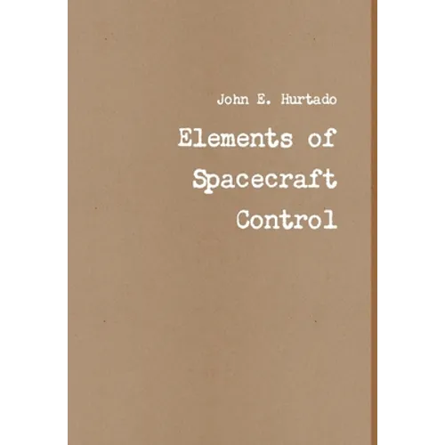 Elements of Spacecraft Control - Hardcover
