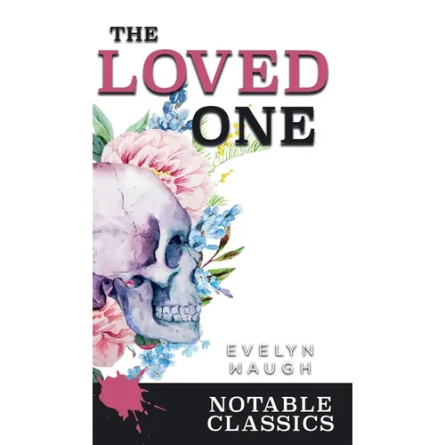 The Loved One - Hardcover