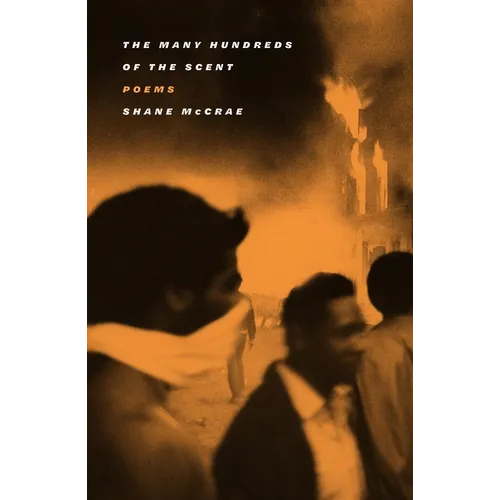 The Many Hundreds of the Scent: Poems - Paperback