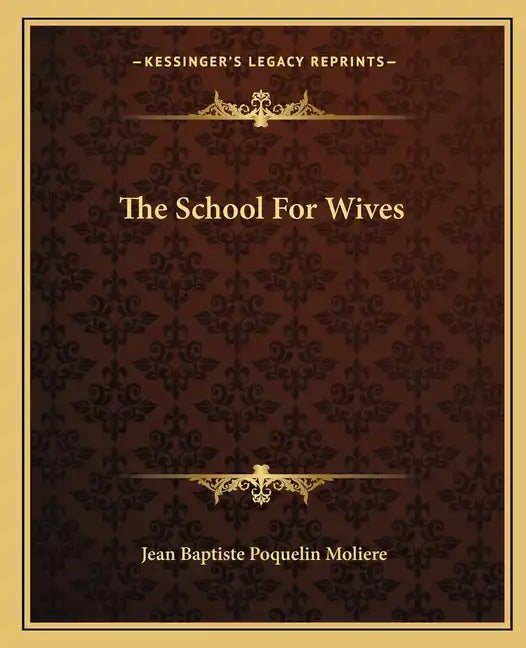 The School for Wives - Paperback