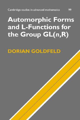 Automorphic Forms and L-Functions for the Group Gl(n, R) - Hardcover