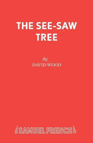 The See-Saw Tree - Paperback