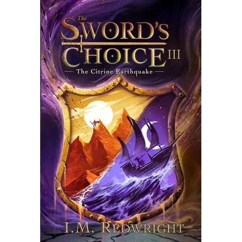 The Citrine Earthquake: The Sword's Choice 3 - Paperback