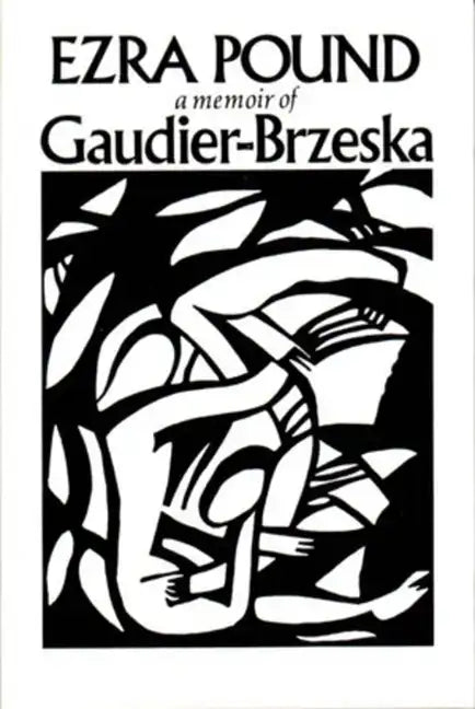 Gaudier-Brzeska: A Memoir - Paperback