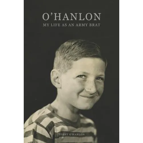 O'Hanlon: My Life as an Army Brat - Paperback