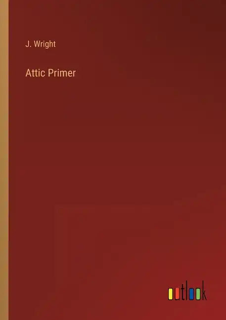 Attic Primer - Paperback