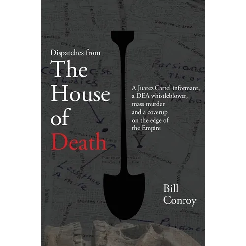 Dispatches from the House of Death - Paperback