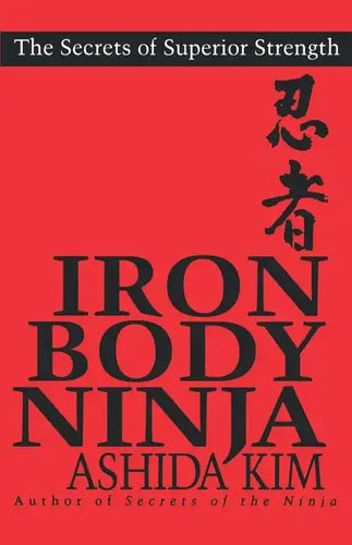 Iron Body Ninja - Paperback
