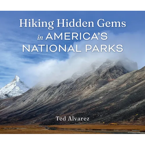 Hiking Hidden Gems in America's National Parks - Paperback