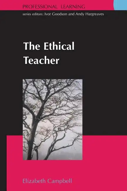 The Ethical Teacher - Paperback