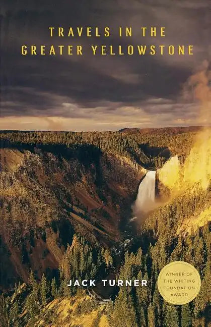 Travels in the Greater Yellowstone - Paperback
