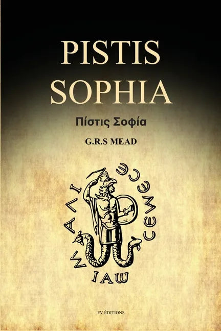 Pistis Sophia: A Gnostic Gospel (Easy to Read Layout) - Paperback