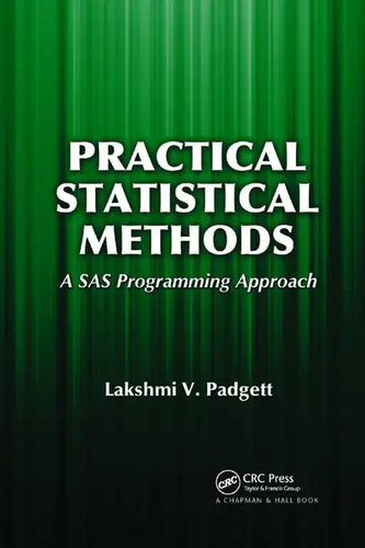 Practical Statistical Methods: A SAS Programming Approach - Paperback