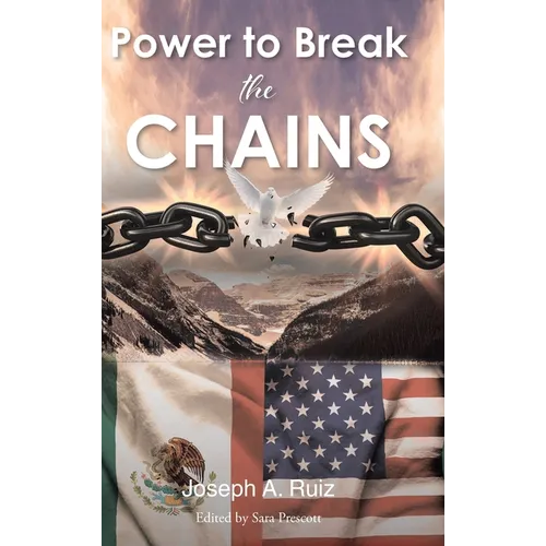 Power to Break the Chains - Hardcover