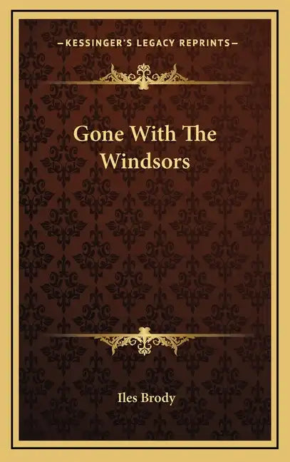 Gone With The Windsors - Hardcover