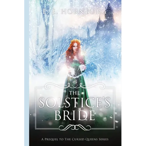 The Solstice's Bride: A Prequel to the Cursed Queens Series - Paperback