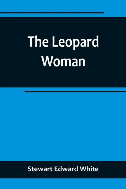 The Leopard Woman - Paperback