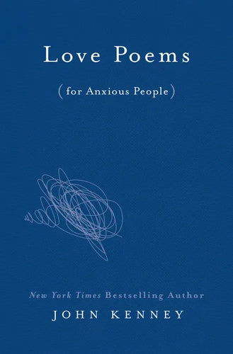 Love Poems for Anxious People - Hardcover