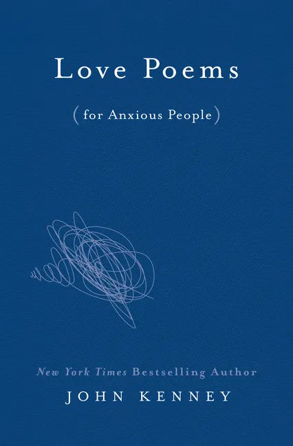 Love Poems for Anxious People - Hardcover