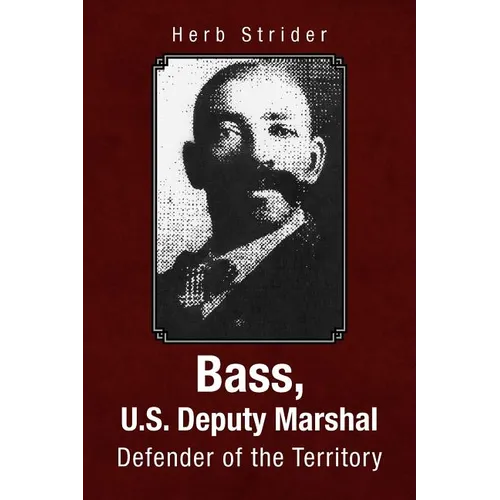Bass, U.S. Deputy Marshal - Paperback
