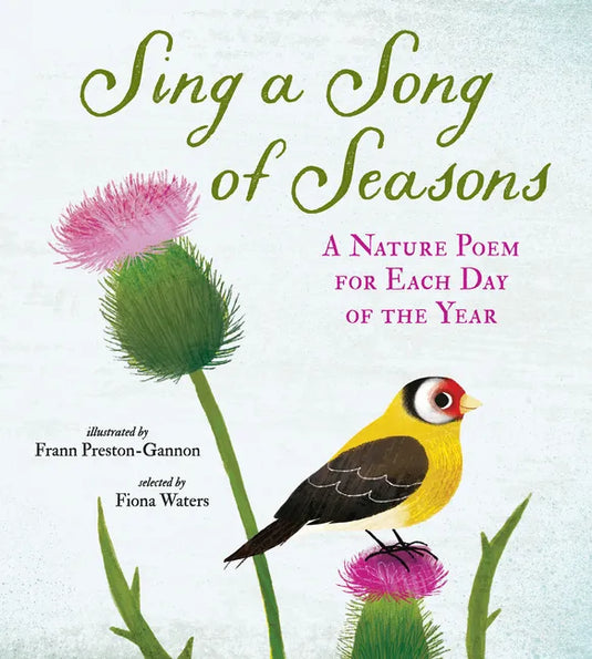 Sing a Song of Seasons: A Nature Poem for Each Day of the Year - Hardcover