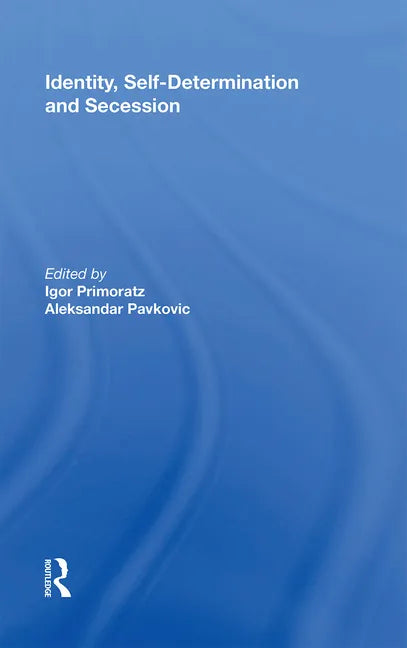 Identity, Self-Determination and Secession - Paperback