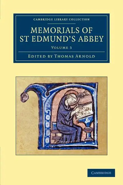 Memorials of St Edmund's Abbey - Volume 3 - Paperback