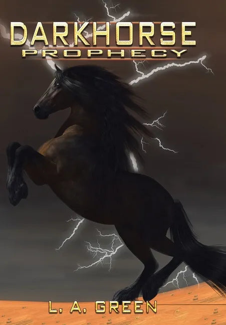 Dark Horse Prophecy - Hardcover
