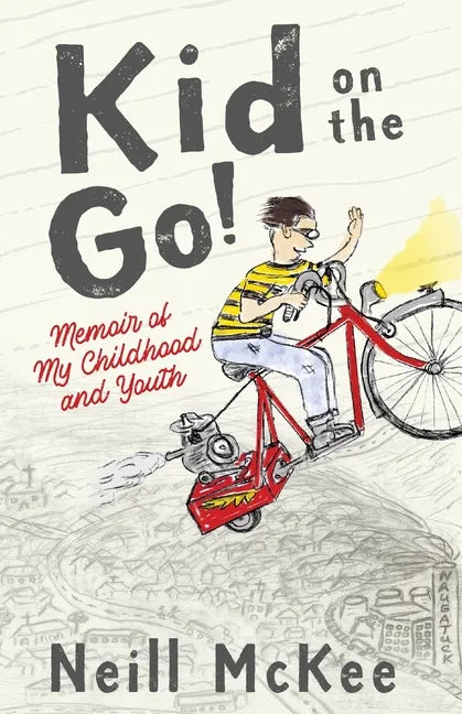 Kid on the Go!: Memoir of My Childhood and Youth - Paperback