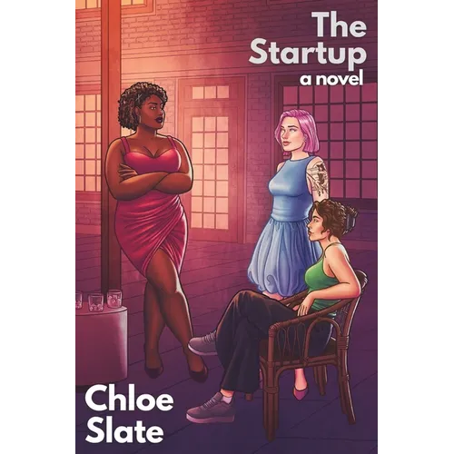 The Startup: A super-steamy sapphic novel - Paperback