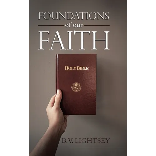 Foundations of our Faith - Hardcover