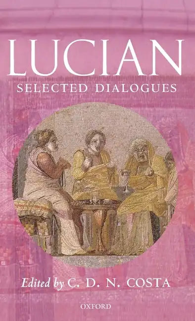 Lucian: Selected Dialogues - Hardcover