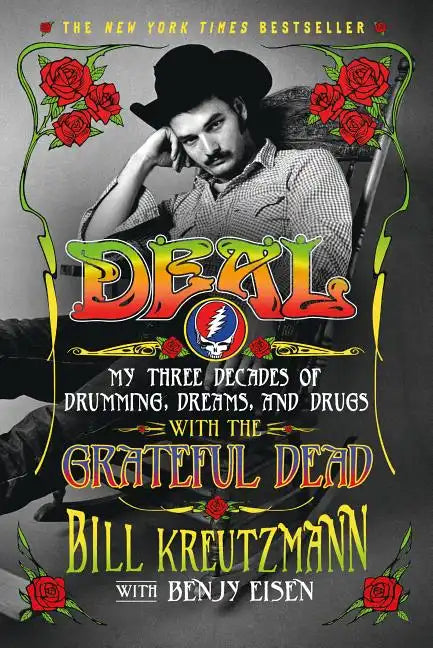 Deal: My Three Decades of Drumming, Dreams, and Drugs with the Grateful Dead - Paperback