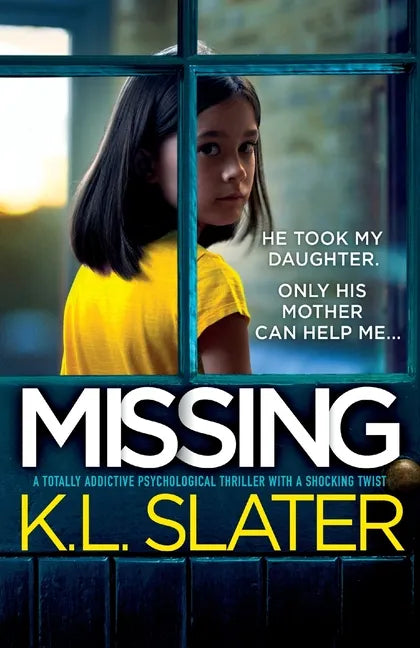 Missing: A totally addictive psychological thriller with a shocking twist - Paperback