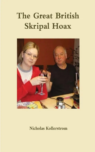 The Great British Skripal Hoax - Paperback